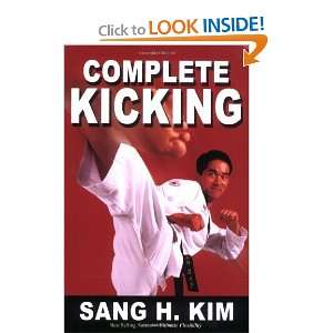  Kicking The Ultimate Guide to Kicks for Martial Arts Self defense 