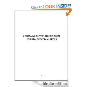 Sustainability Planning Guide for Healthy Communities Anthony Jaffe 