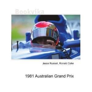  1981 Australian Grand Prix Ronald Cohn Jesse Russell 