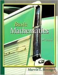 Basic Mathematics, (0201721473), Marvin L. Bittinger, Textbooks 