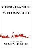 Vengeance For A Stranger Mary Ellis