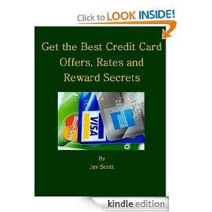  Get the Best Credit Card Offers, Rates and Reward Secrets 