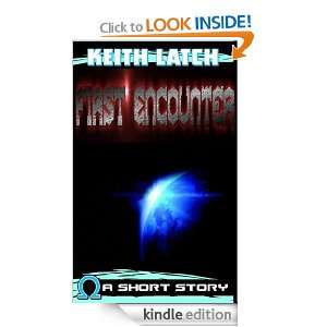 First Encounter (Omega) Keith Latch  Kindle Store