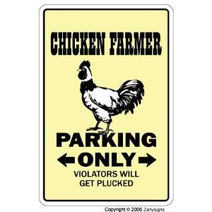  CHICKEN FARMER ~Novelty Sign~ parking farm rancher eggs 