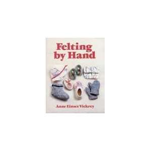  Felting by Hand Arts, Crafts & Sewing
