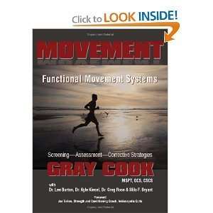 ,Kyle Kiesel,Greg Rose,Milo F. BryantsMovement Functional Movement 