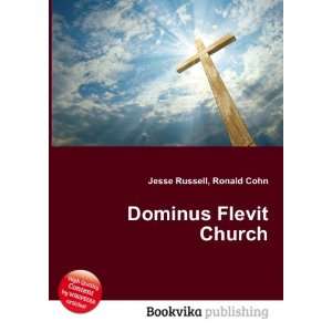 Dominus Flevit Church Ronald Cohn Jesse Russell  Books