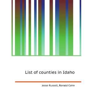    List of counties in Idaho Ronald Cohn Jesse Russell Books