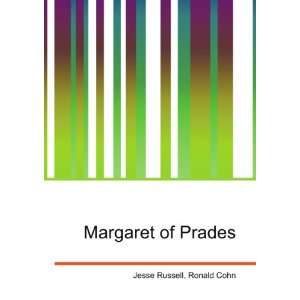  Margaret of Prades Ronald Cohn Jesse Russell Books