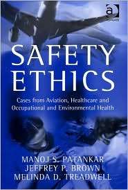 Safety Ethics Cases from Aviation Healthcare and Occupational and 