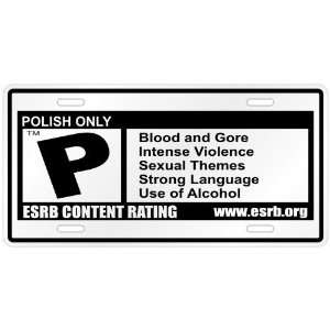   Only / E S R B Parodie Poland License Plate Country