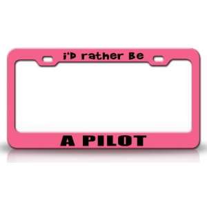  ID RATHER BE A PILOT Occupational Career, High Quality 