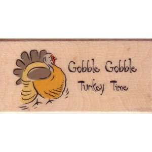  Gobble Gobble Turkey Time Thanksgiving Rubber Stamp by 