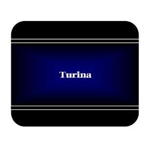  Personalized Name Gift   Turina Mouse Pad 