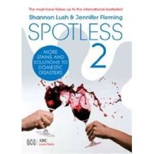  Spotless 2 Shannon/Fleming, Jennifer Lush Books