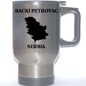  Serbia   BACKI PETROVAC Stainless Steel Mug Everything 
