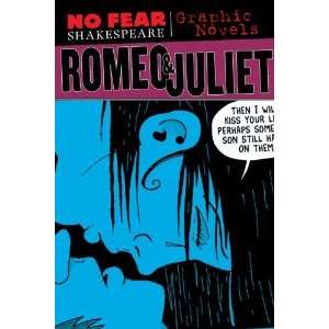  Romeo and Juliet (No Fear Shakespeare Graphic Novels) (No 