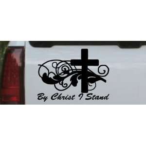     By Christ I Stand Christian Car Window Wall Laptop Decal Sticker