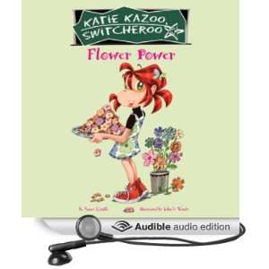  Flower Power Katie Kazoo #27 (Audible Audio Edition 