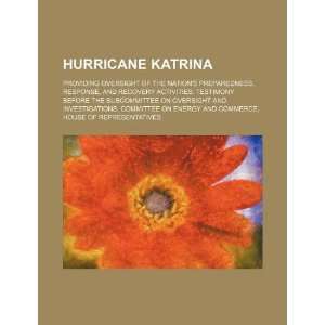  Hurricane Katrina providing oversight of the nations 