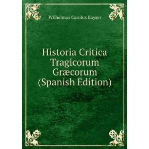   GrÃ¦corum (Spanish Edition) Wilhelmus Carolus Kayser Books