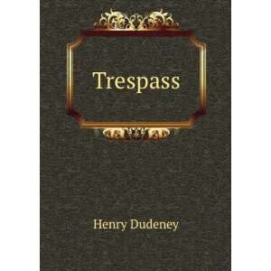 Trespass Henry Dudeney Books