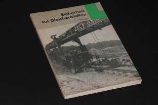 Sicherheit auf Gleisbaustellen / Reichsbahn   Technik  