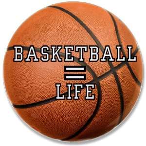  3.5 Button Basketball Equals Life 
