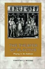 Theater Of Plautus, (0292752172), Timothy J. Moore, Textbooks   Barnes 