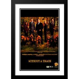  Without a Trace (TV) 32x45 Framed and Double Matted TV 