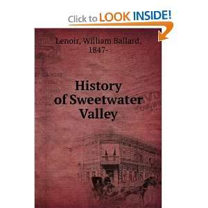   History of Sweetwater Valley William Ballard, 1847  Lenoir Books