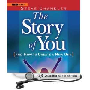  The Story of You (and How to Create a New One) (Audible 
