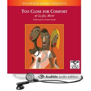  Too Close for Comfort (Audible Audio Edition) La Jill 