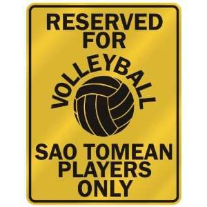   SAO TOMEAN PLAYERS ONLY  PARKING SIGN COUNTRY SAO TOME AND PRINCIPE