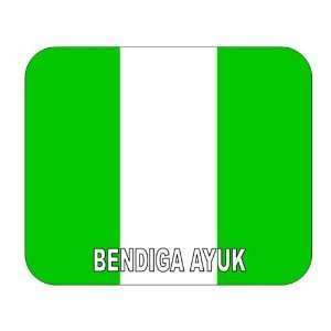  Nigeria, Bendiga Ayuk Mouse Pad 