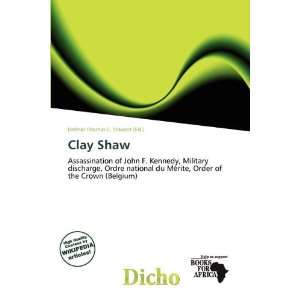  Clay Shaw (9786139557677) Delmar Thomas C. Stawart Books
