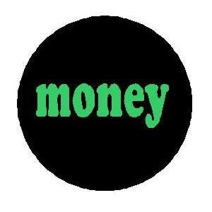  MONEY 1.25 Magnet (Cash Green) 
