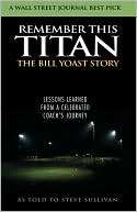 Remember This Titan Bill Yoast