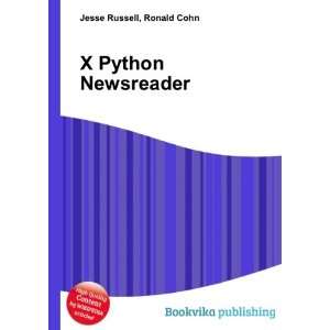  X Python Newsreader Ronald Cohn Jesse Russell Books