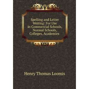  Writing For Use in Commercial Schools, Normal Schools, Colleges 