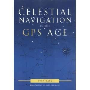  Celestial Navigation in the GPS Age GPS & Navigation