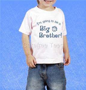 going to be a Big Sister (or Brother) T Shirt CUTE  