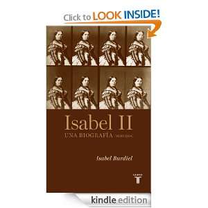 Isabel II (Memorias Y Biografias) (Spanish Edition) Isabel Burdiel 