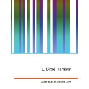  L. Birge Harrison Ronald Cohn Jesse Russell Books