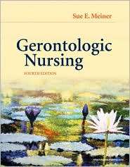 Gerontologic Nursing, (0323069991), Sue E. Meiner, Textbooks   Barnes 