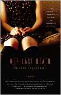   Her Last Death A Memoir by Susanna Sonnenberg 