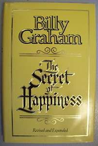 The Secret of Happiness by Billy Graham (1985, Book, Revised 