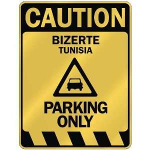   CAUTION BIZERTE PARKING ONLY  PARKING SIGN TUNISIA 