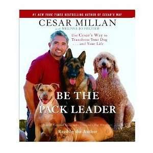  Be the Pack Leader Transform Your Dog & Life (Quantity of 