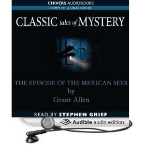  Classic Tales of Mystery The Episode of the Mexican Seer 
